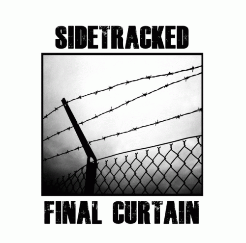 Sidetracked : Final Curtain